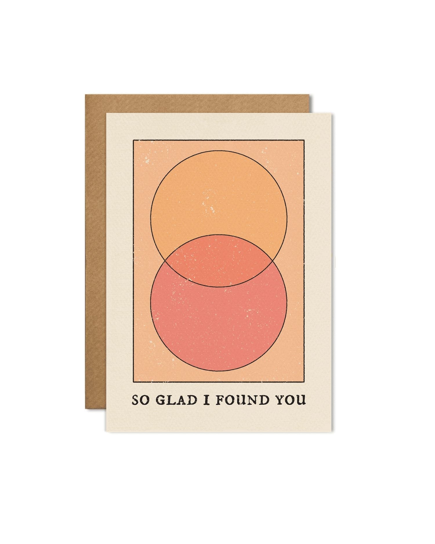 So Glad I Found You Card