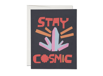 Stay Cosmic